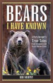 Bears I Have Known (eBook, ePUB)