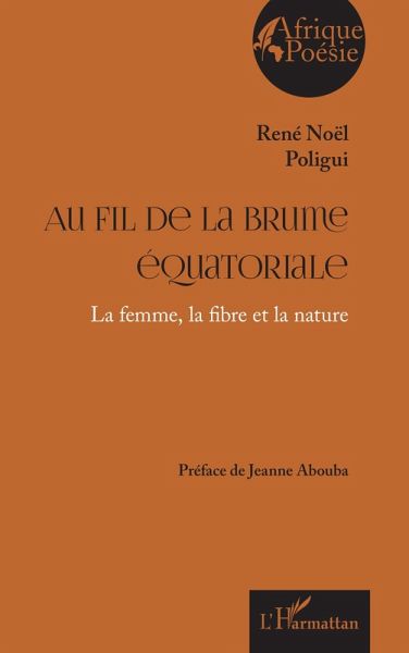 Au fil de la brume équatoriale (eBook, PDF) Au fil de la brume équatoriale (eBook, PDF)