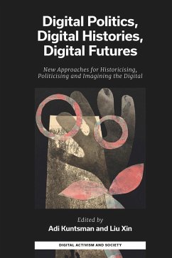 Cover Digital Politics, Digital Histories, Digital Futures (eBook, PDF)