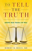 To Tell the Truth (eBook, ePUB)