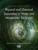 Physical and Chemical Separation in Water and Wastewater Treatment (eBook, PDF)