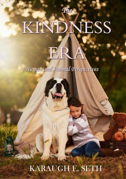 The Kindness Era: Human and Animal Perspectives (eBook, ePUB)