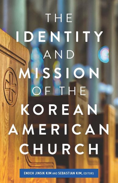Identity and Mission of the Korean American Church (eBook, ePUB)