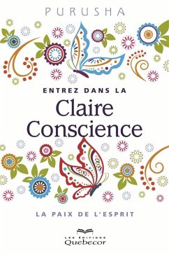 Cover Entrez dans la Claire Conscience (eBook, ePUB)