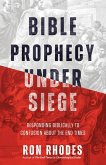 Bible Prophecy Under Siege (eBook, ePUB)