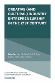 Creative (and Cultural) Industry Entrepreneurship in the 21st Century (eBook, PDF)