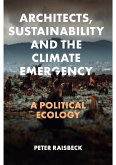 Architects, Sustainability and the Climate Emergency (eBook, ePUB)