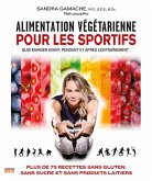 Alimentation végétarienne pour les sportifs (eBook, PDF) Alimentation végétarienne pour les sportifs (eBook, PDF)