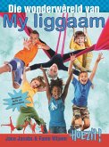 Hoezit15: Die wonderwêreld van my liggaam (eBook, PDF)