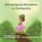 Affirmed by God (eBook, ePUB)