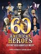 60 American Heroes Every Kid Should... - Bild 1
