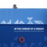 At the Corner of a Dream (eBook, ePUB) - Bild 1
