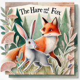 The Hare and the Fox (The Magic Little Chest of Tales) (eBook, ePUB)