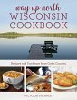 Way Up North Wisconsin Cookbook (eBook,... - Bild 1