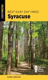 Best Easy Day Hikes Syracuse (eBook, ePUB) Best Easy Day Hikes Syracuse (eBook, ePUB)