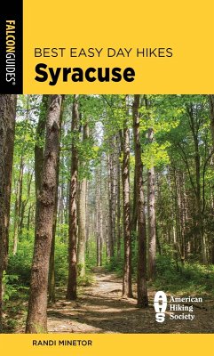 Best Easy Day Hikes Syracuse (eBook, ePUB) - Minetor, Randi