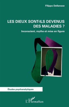 Cover Les dieux sont-ils devenus des maladies ? (eBook, ePUB)