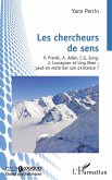 Les chercheurs de sens (eBook, PDF)