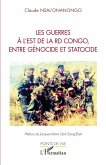Les guerres à l'est de la RD Congo, entre génocide et statocide (eBook, PDF)