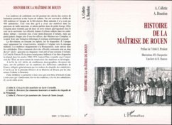 Histoire de la maîtrise de Rouen (eBook, PDF) - Collette, Abbe A.; Bourbon, Abbe A.; Prudent, l'abbe A.