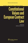 Constitutional Values and European Contract Law (eBook, PDF)