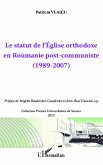 Le statut de l'Eglise orthodoxe en Roumanie post-communiste (eBook, PDF)