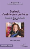 Surtout, n'oublie pas qui tu es (eBook, PDF)
