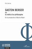 Gaston Berger ou la mètis d'un philosophe (eBook, PDF)