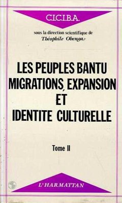 Les peuples Bantu : migrations, expansion et identité culturelle (eBook, PDF) - Obenga