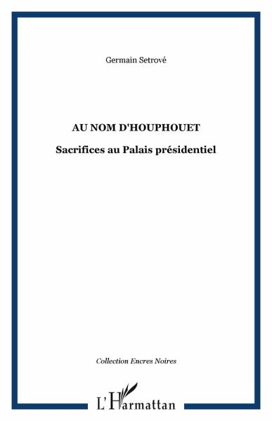 Au nom d'Houphouet (eBook, PDF) Au nom d'Houphouet (eBook, PDF)