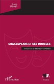 Shakespeare et ses doubles (eBook, PDF)