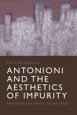 Antonioni and the Aesthetics of Impurity (eBook, ePUB)