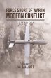 Force Short of War in Modern Conflict... - Bild 1