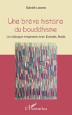 Une brève histoire du bouddhisme (eBook, ePUB)