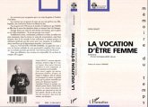 La vocation d'être femme (eBook, PDF)