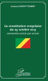 La constitution congolaise du 25 octobre 2015 (eBook, PDF) La constitution congolaise du 25 octobre 2015 (eBook, PDF)