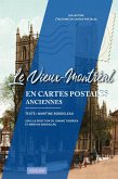 Le Vieux-Montréal en cartes postales anciennes (eBook, PDF) Le Vieux-Montréal en cartes postales anciennes (eBook, PDF)