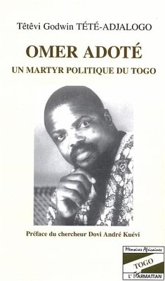 Cover Omer Adoté un martyr politique du Togo (eBook, PDF)