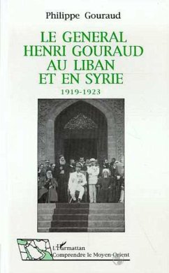 Cover Le général Henri Gouraud au Liban et en Syrie 1919-1923 (eBook, PDF)