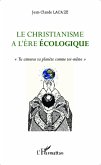 Le christianisme à l'ère écologique (eBook, PDF)