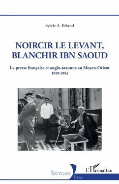 Cover Noircir le Levant, blanchir Ibn Saoud (eBook, ePUB)