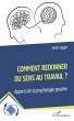 Comment redonner du sens au travail ?... - Bild 1
