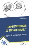 Comment redonner du sens au travail ? (eBook, ePUB)