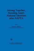 Joining Together, Standing Apart: National Identities after NAFTA (eBook, PDF)