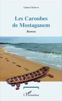 Les Caroubes de Mostaganem (eBook, PDF) - Sebban