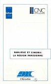 Banlieue et cinéma la région parisienne (eBook, PDF)