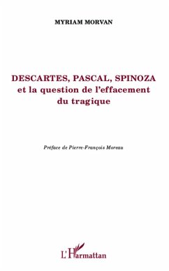 Cover Descartes, Pascal, Spinoza et la question de l'effacement tragique (eBook, PDF)