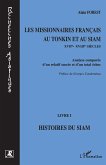 Les missionnaires français au Tonkin et au Siam XVIIe-XVIIIe siècles (eBook, PDF)