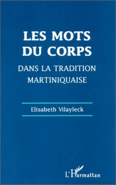 Les mots du corps dans la tradition martiniquaise (eBook, PDF)