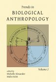 Trends in Biological Anthropology (eBook, ePUB) Trends in Biological Anthropology (eBook, ePUB)